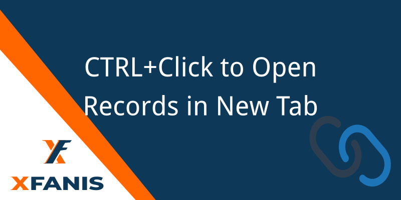 Open Record in New Tab by CTRL + CLICK