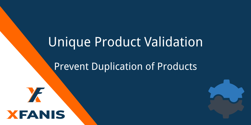 Unique Product Validation